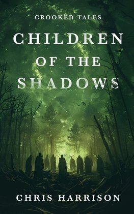 Children Of The Shadows