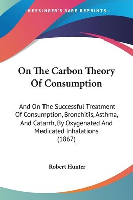 On The Carbon Theory Of Consumption