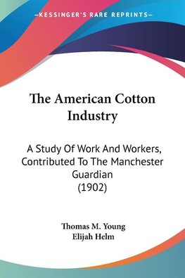 The American Cotton Industry