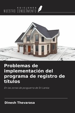 Problemas de implementación del programa de registro de títulos