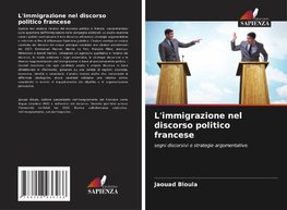L'immigrazione nel discorso politico francese