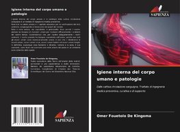 Igiene interna del corpo umano e patologie