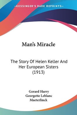Man's Miracle