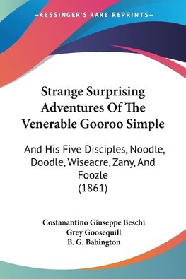 Strange Surprising Adventures Of The Venerable Gooroo Simple