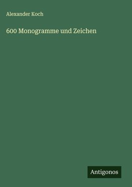 600 Monogramme und Zeichen