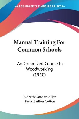 Manual Training For Common Schools