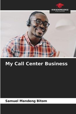 My Call Center Business