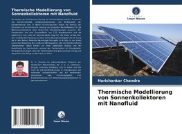 Thermische Modellierung von Sonnenkollektoren mit Nanofluid