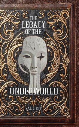 The Legacy Of The Underworld