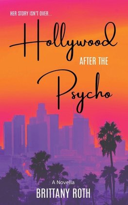 Hollywood After The Psycho