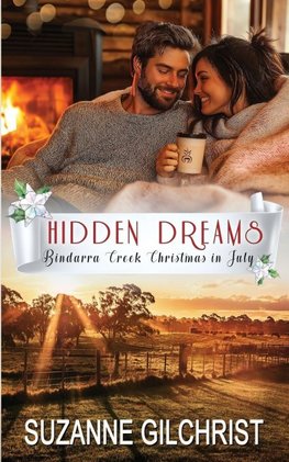 Hidden Dreams (Bindarra Creek Christmas in July Romance)
