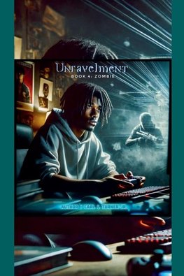 The Unravelment Book 4