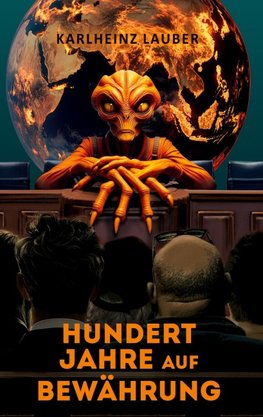 Hundert Jahre auf Bewährung