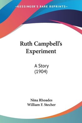 Ruth Campbell's Experiment