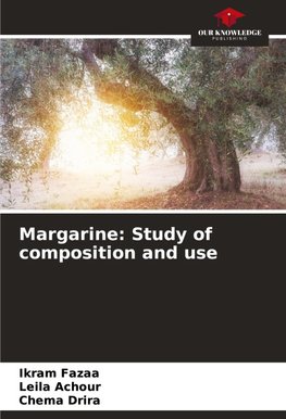 Margarine: Study of composition and use