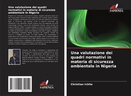 Una valutazione dei quadri normativi in materia di sicurezza ambientale in Nigeria