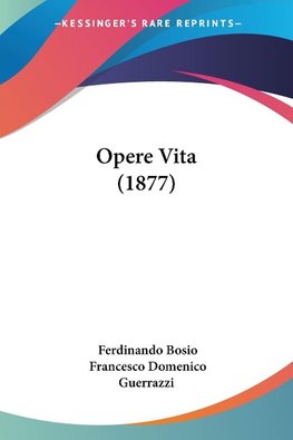 Opere Vita (1877)