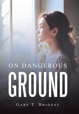 On Dangerous ground
