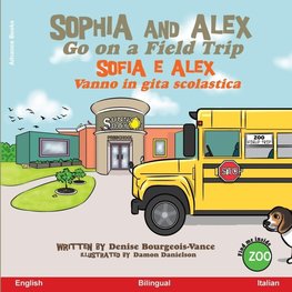 Sophia and Alex Go on a Field Trip