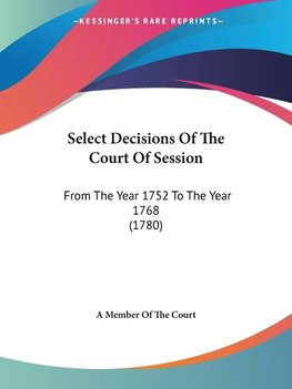 Select Decisions Of The Court Of Session