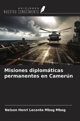 Misiones diplomáticas permanentes en Camerún