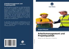 Arbeitsmanagement und Projektqualität