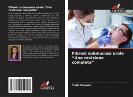Fibrosi submucosa orale "Una revisione completa"