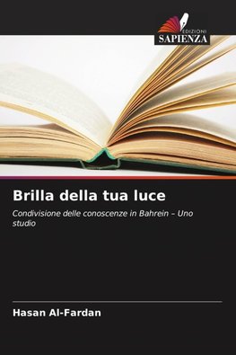 Brilla della tua luce