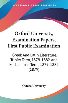 Oxford University, Examination Papers, First Public Examination