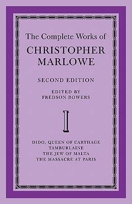 The Complete Works of Christopher Marlowe