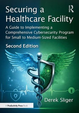 Securing a Healthcare Facility