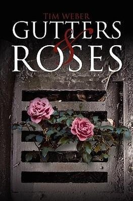 Gutters & Roses