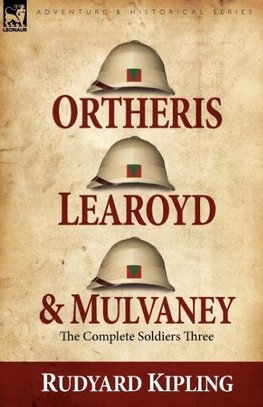 Ortheris, Learoyd & Mulvaney
