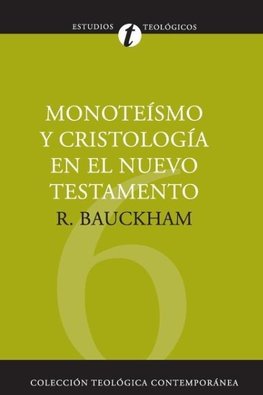 Un Monote¿¿smo Y Cristolog¿¿a En El N.T.