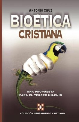 Un Bio¿¿tica Cristiana