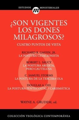 La Son Vigentes los Dones Milagrosos?