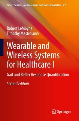 Wearable and Wireless Systems for Healthcare I