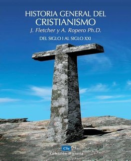El Historia General del Cristianismo