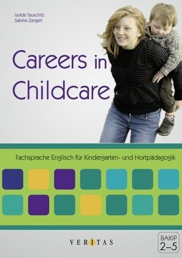 Careers in Childcare. Mit Audio-CD