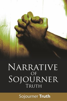 Narrative of Sojourner Truth