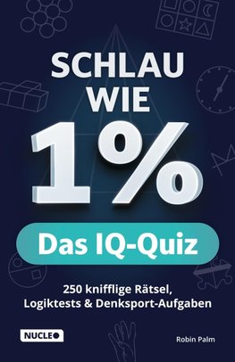 Schlau wie 1% - Das IQ-Quiz