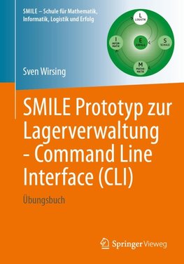 SMILE Prototyp zur Lagerverwaltung - Command Line Interface (CLI)