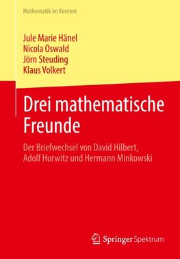 Drei mathematische Freunde