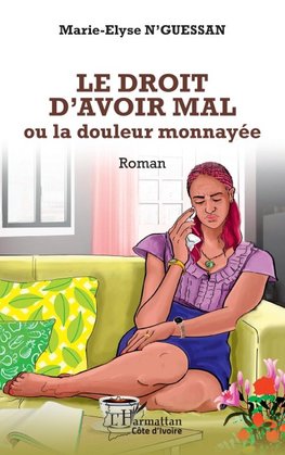 Le droit d'avoir mal