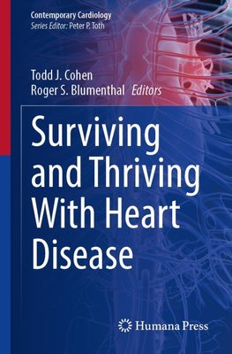 Surviving and Thriving With Heart Disease