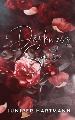 Darkness and Spice