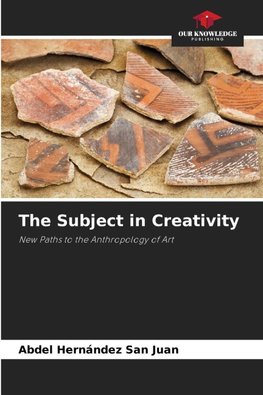 The Subject in Creativity
