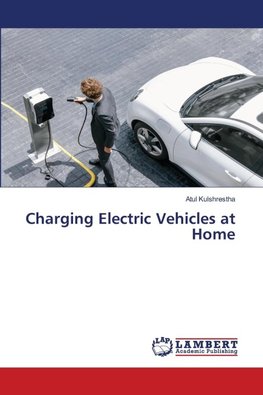 Charging Electric Vehicles at Home