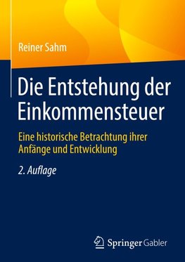 Die Entstehung der Einkommensteuer