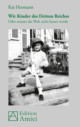 Wir Kinder des Dritten Reiches